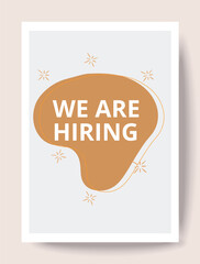 We are hiring card. We are hiring sign or banner. We are hiring label
