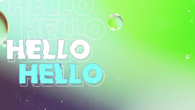 Animation of hello text over close up of liquid and baubles