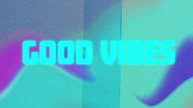 Animation of good vibes text over close up of liquid and pattern