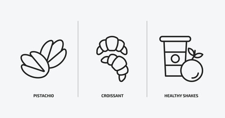 food outline icons set. food icons such as pistachio, croissant, healthy shakes vector. can be used web and mobile.