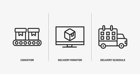 delivery and logistic outline icons set. delivery and logistic icons such as conveyor, delivery monitor, schedule vector. can be used web and mobile.