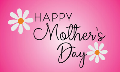 Happy Mother's Day Calligraphy with flower Background.