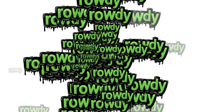 animated video scattered with the words ROWDY on a white background