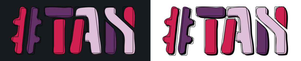 TAN Hashtag. Isolate curves doodle letters. Set 2 in 1. 3 colors. Popular Hashtag #TAN for social network, Adult web resources, mobile apps, games. Stock picture.