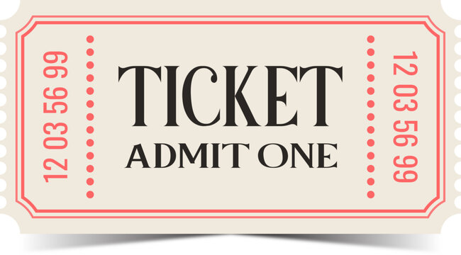 Ticket. Admit one ticket