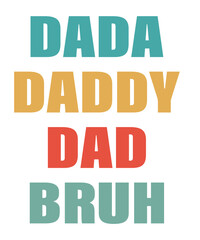 Dada Daddy Dad Bruh Svg png, Dad Life Svg, Retro Dad Svg, Fathers Day Svg, Step Dad Png, Bonus Dad Svg, Dad Bruh Svg, 
