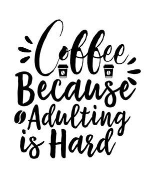 Naklejka Coffee typography vector quote