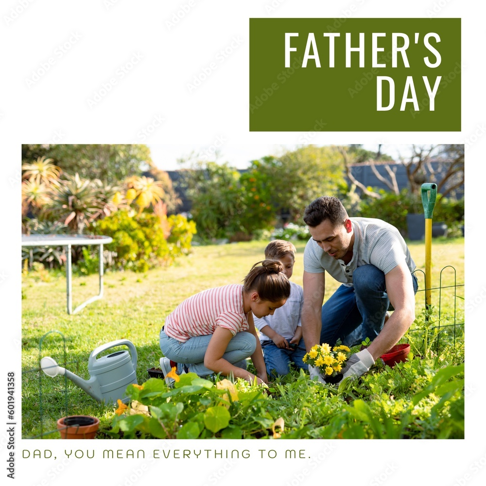 Poster Composition of father's day text over caucasian father with son and daughter gardening