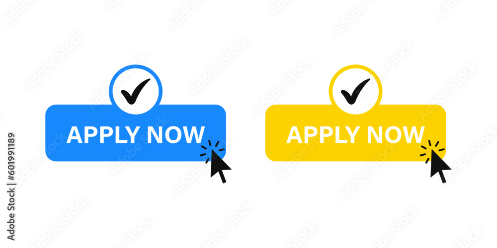Poster Apply now icon submit button banner. Check box mark icon with correct sign - Register now label, mouse cursor click icon. web vector template