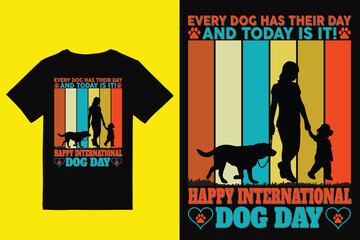 international dog day t shirt design,Dog Tshirt Designs, dog day Vector
