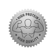 Badge of high protein. Silver high quality rubber stamp. Design elements for labels, stickers, banners, posters for food and health business. Vector illustration.