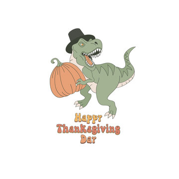 Groovy thanksgiving dinosaur vector illustration. Happy Thanksgiving Day cool dino poster print design.