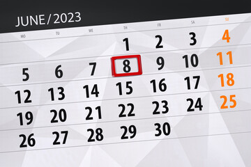 Obraz premium Calendar 2023, deadline, day, month, page, organizer, date, June, thursday, number 8