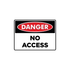 No Access Sign Placard Vector Template