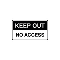 No Access Sign Placard Vector Template