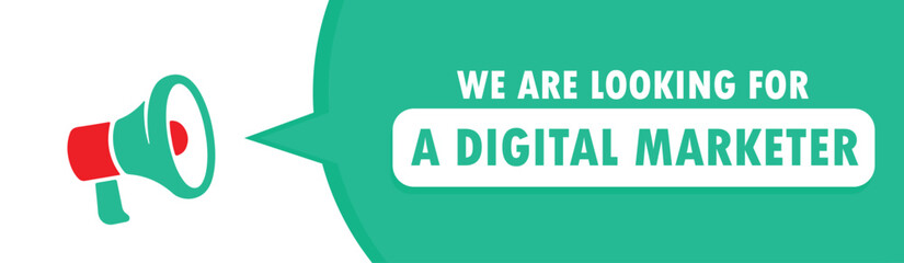 Hand holding megaphone with bubble speech hiring digital marketer template. Promotion and advertising in flat style. Digital marketing. Business concept. Vector illustration.