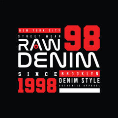 Raw denim New York typography