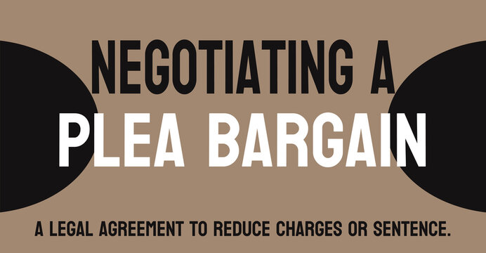 Negotiating a Plea Bargain: Agreement between defendant and prosecutor.