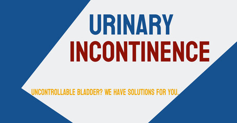 Urinary Incontinence: Inability to control urination. - obrazy, fototapety, plakaty