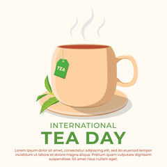 International Tea Day. Cup of tea with tea leaf design for social media post, poster, card, banner, etc
