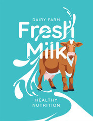 Dairy farm poster with a cow and milk splashes on a large text background. Advertising flyer, postcard. Vector flat illustration
