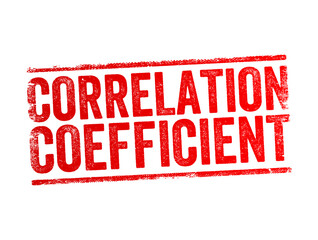 Correlation Coefficient is a statistical measure of the strength of a linear relationship between two variables, text concept stamp