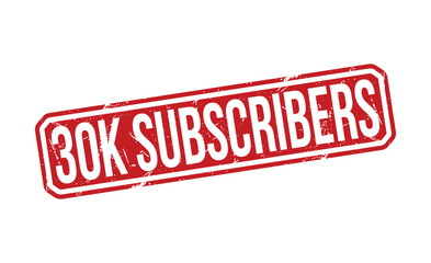 30k Subscribers grunge Rubber Stamp vector design.