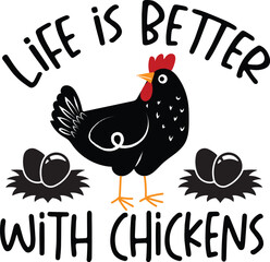 Life Is Better With Chickens Svg
