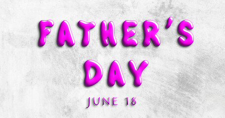 Happy Father&rsquo;s Day, June 18. Calendar of May Water Text Effect, design