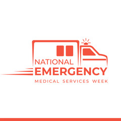National Emergency Medical Services (EMS) Week vector illustration for banner, poster, logo, social media post, etc