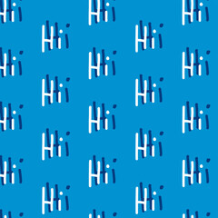 Modern abstract pattern, word hi blue lettering for clothing, fabric, background, wallpaper, wrap, batik