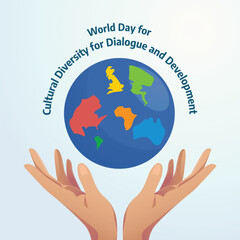 World Day for Cultural Diversity for Dialogue and Development design template for celebration. cultural diversity vector design. cultural diversity design teplate. hand vector design. globe flat vecto