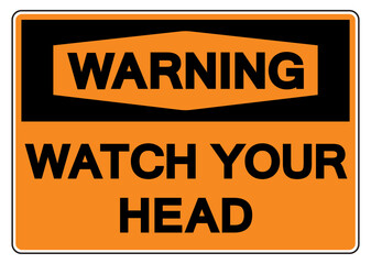 Warning Wach Your Head Symbol Sign,Vector Illustration, Isolate On White Background Label. EPS10