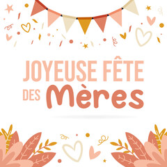 Joyeuse fête des Mères - Carte décorative - Illustrations et textes vectoriels autour de la fête des Mamans