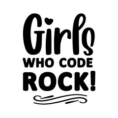 Girls who code rock! svg
