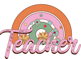 Teacher Life  Flowers Vector Sublimation