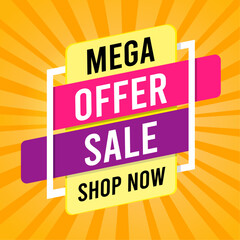 Mega Offer Sale Shop Now banner template discount Vector Image