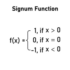 Signum function formula domain and range. Mathematics resources for teachers and students. Vector illustration isolated on white background.