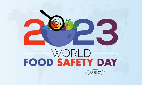 2023 Concept World Food Safety Day vector design illustration. Healthy habit awareness banner.