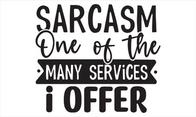 Obraz premium Sarcastic Coffee Mug SVG Design Template