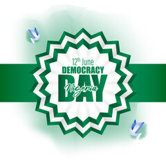 Vector illustration for Happy Nigeria Democracy Day 12 June