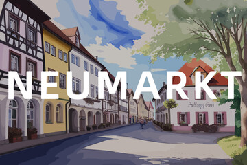 Neumarkt: Beautiful painting of an German town with the name Neumarkt in Bayern - obrazy, fototapety, plakaty