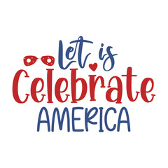 Let is Celebrate America