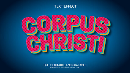 Corpus Christi 3D Fully Editable Vector Text Effect Template 