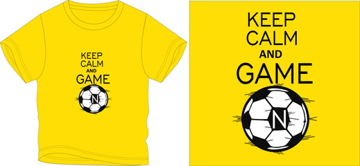 KEEP CALM AND GAME ON MY STYLE t shirt graphic design vector illustration digital file