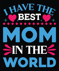 Mother's day t-shirt design.