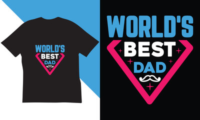 Father's day t-shirt design.