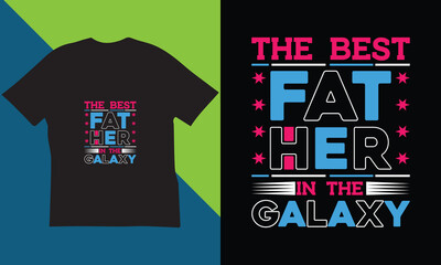 Father's day t-shirt design.