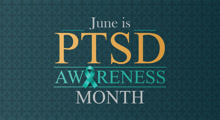 
PTSD Awareness Month. June is Post Traumatic Stress Disorder education month. Vector eps10 poster or banner.