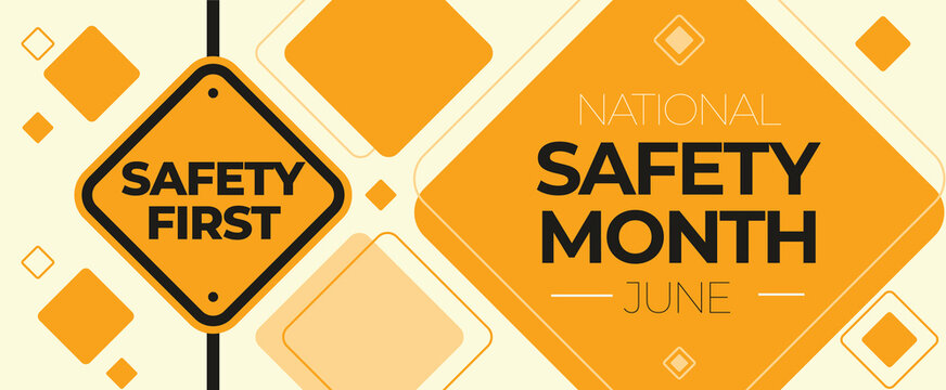 National Safety Month. Awareness creation event in June. Yellow themed. Vector eps10 poster, banner. - Powered by Adobe